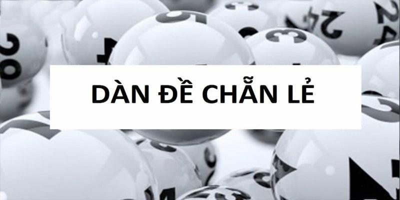 Dàn chẵn lẻ giúp tìm ra những con lô xác suất trúng cao