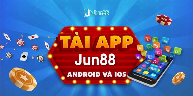 Chi tiết cách tải app Jun88 hiệu quả